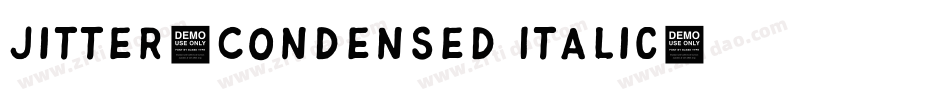 Jitter-Condensed Italic字体转换